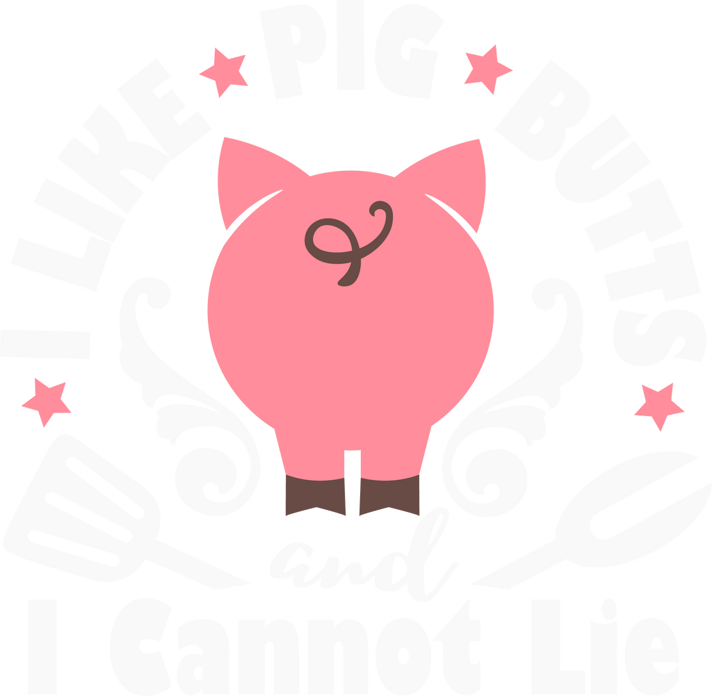 Funny Pig Butt t-shirt.  I like pig butts, I cannot lie.. Great gift or wear to a BBQ