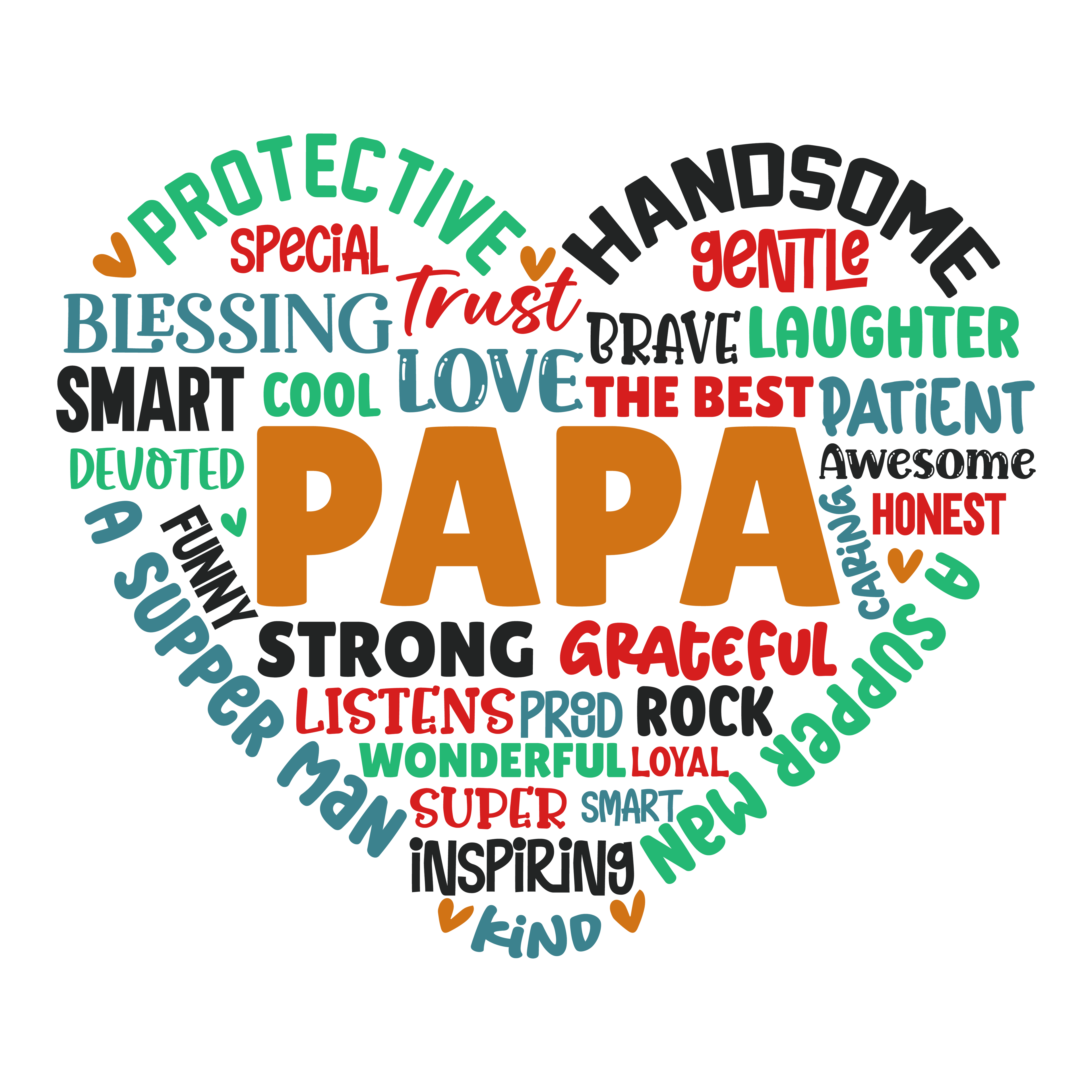 PAPA in middle of shaped heart with his best traits Father's Day
