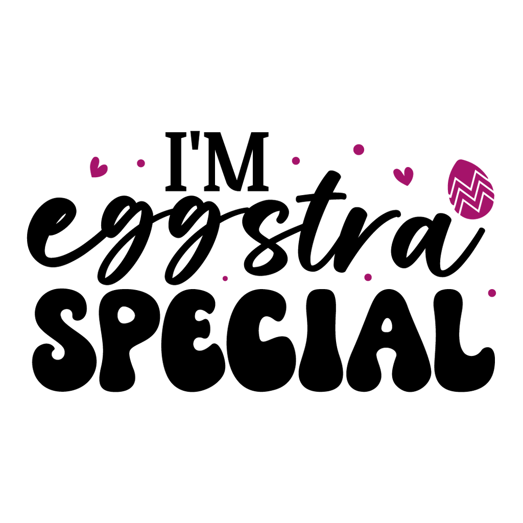 I'm eggstra special Easter t-shirt for anyone in the family or everyone!