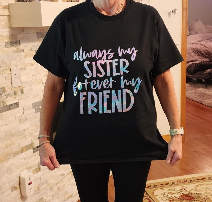 "SISTER" T-SHIRT..choose color of design